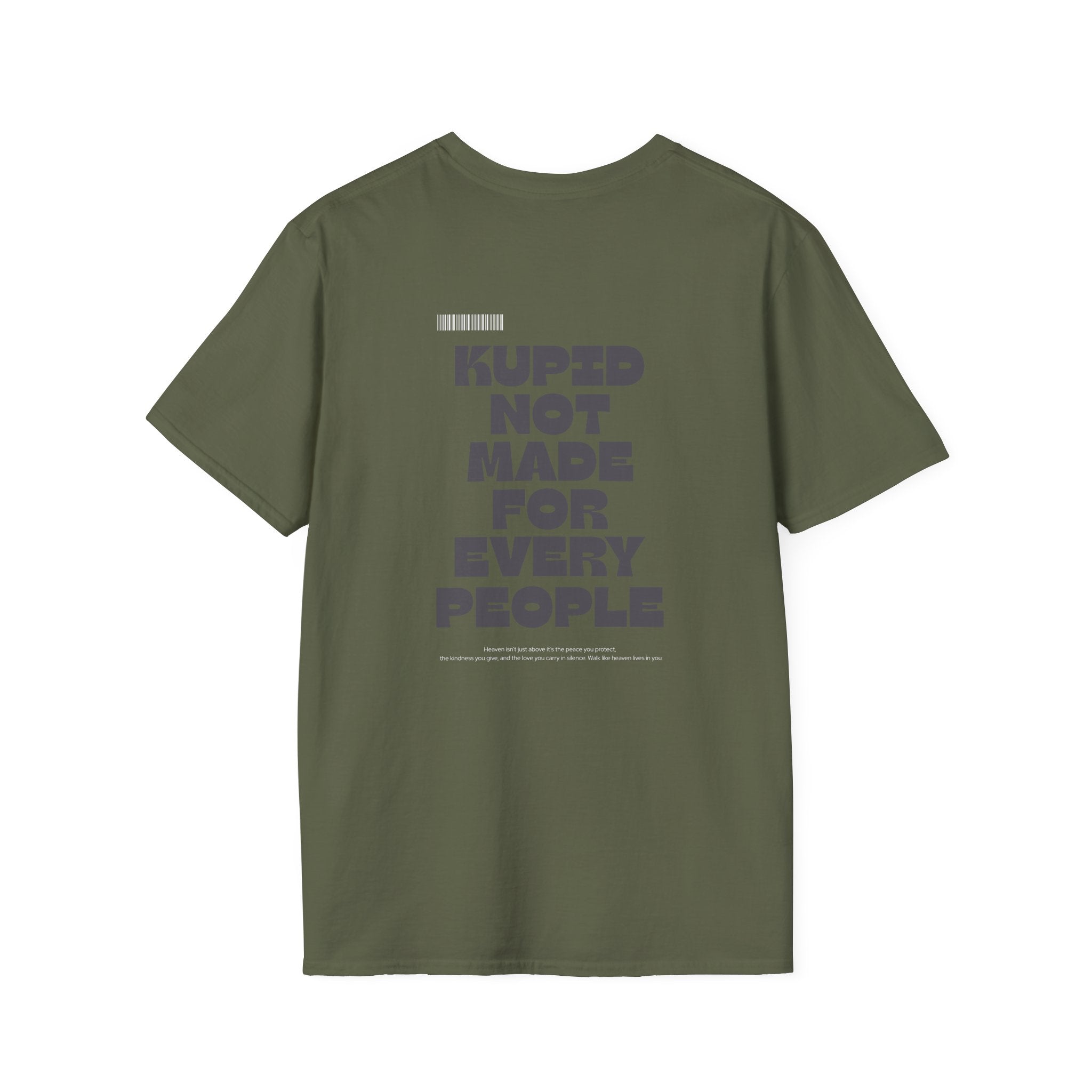 Kupid T‑Shirt Not Made For Every People